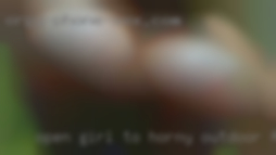 Open girl to horny outdoor fun, groups, BBC etc.